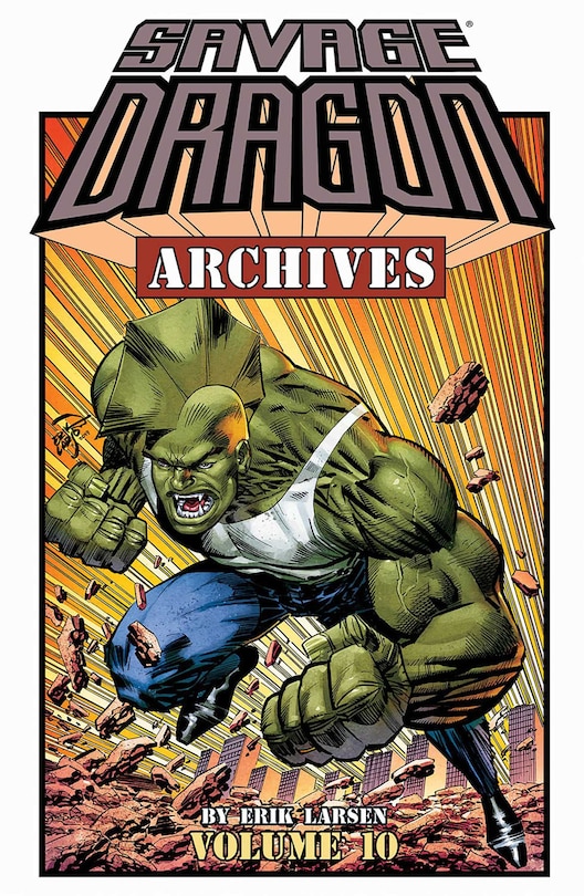 Couverture_Savage Dragon Archives Volume 10