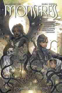 Monstress, Volume 6: The Vow by Marjorie Liu
