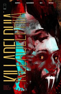 Front cover_Killadelphia Volume 3: Home is Where the Hatred Is