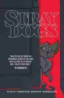 Stray Dogs by Tony Fleecs