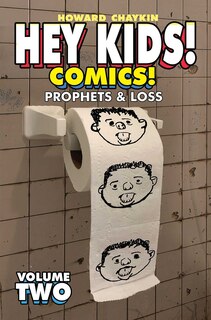 Front cover_Hey Kids! Comics! Volume 2: Prophets & Loss