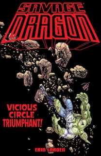 Couverture_Savage Dragon: Vicious Circle Triumphant