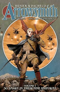 Front cover_Arrowsmith Book One: So Smart In Their Fine Uniforms
