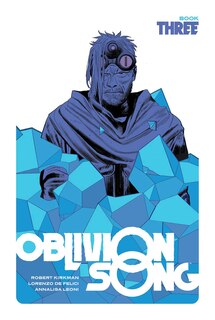 Front cover_Oblivion Song by Kirkman & De Felici Book 3