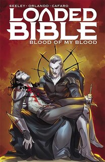 Front cover_Loaded Bible Volume 2: Blood of My Blood