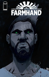 Farmhand, Volume 4: The Seed