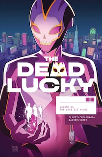 Front cover_Dead Lucky Volume 1: A Massive-Verse Book