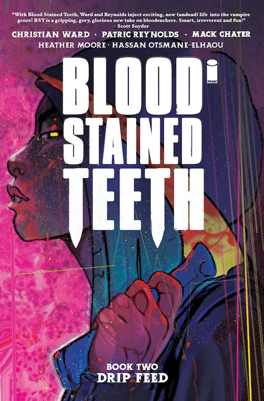 Front cover_Blood Stained Teeth Volume 2: Drip Feed