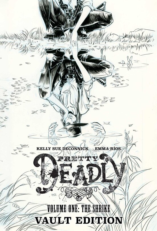 Front cover_Pretty Deadly: The Shrike Vault Edition