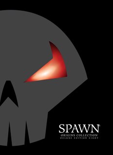 Front cover_Spawn Origins Deluxe Hardcover Volume 8