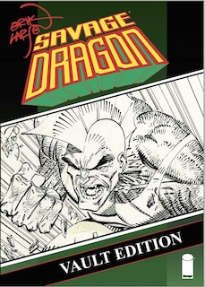 Savage Dragon Vault Edition Vol. 1