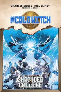 Front cover_The Cold Witch: A Tale Of The Shrouded College
