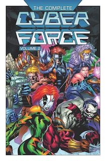 Couverture_The Complete Cyberforce Volume 2 Hardcover