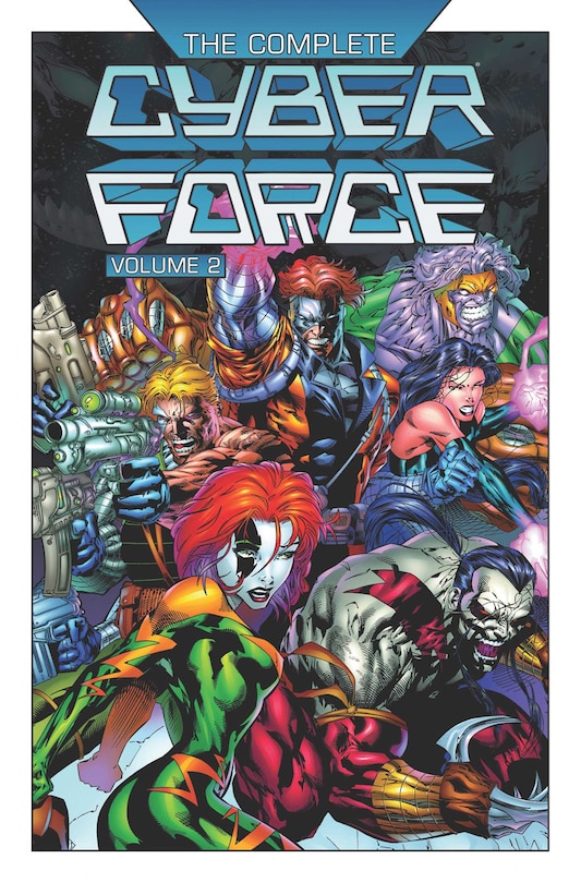 Couverture_The Complete Cyberforce Volume 2 Hardcover