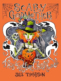 Couverture_Scary Godmother Compendium