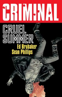 Couverture_Criminal Volume 10: Cruel Summer (New Edition)