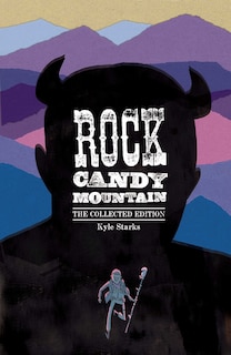 Front cover_Rock Candy Mountain Complete