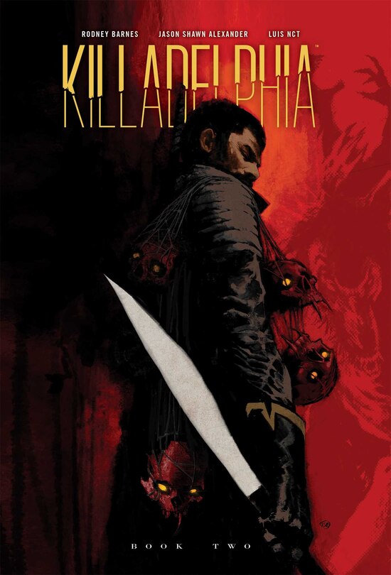 Front cover_Killadelphia Deluxe Edition Book Two