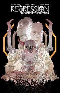 Couverture_Regression: The Complete Collection Deluxe Hardcover