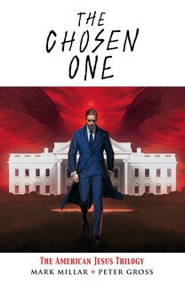 Front cover_The Chosen One: The American Jesus Trilogy