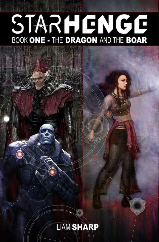 Front cover_Starhenge Book 1: The Dragon and the Boar Deluxe Edition