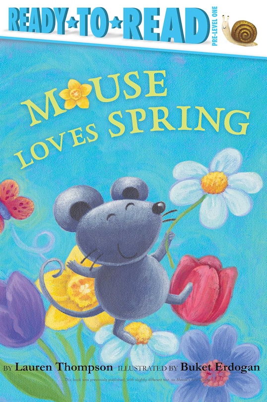 Mouse Loves Spring: Ready-to-read Pre-level 1