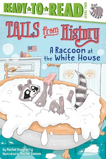 Front cover_A Raccoon at the White House