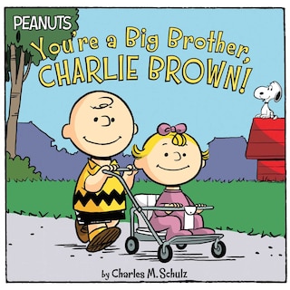 Front cover_You're a Big Brother, Charlie Brown!