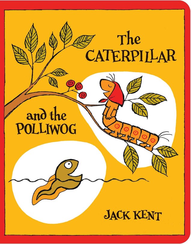 Front cover_The Caterpillar and the Polliwog