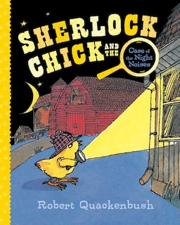 Front cover_Sherlock Chick and the Case of the Night Noises