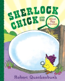 Front cover_Sherlock Chick And The Giant Egg Mystery