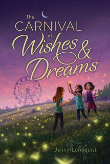 Front cover_The Carnival of Wishes & Dreams