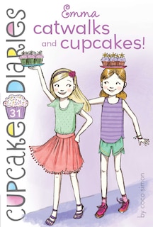 Couverture_Emma Catwalks and Cupcakes!