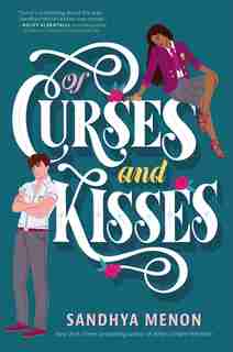 Of Curses And Kisses by Sandhya Menon