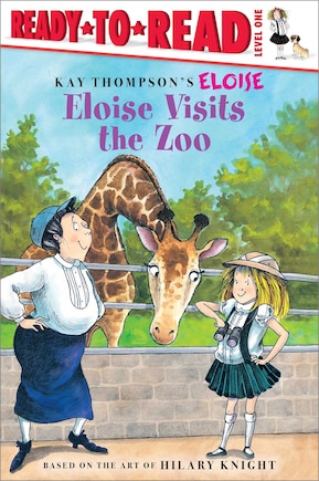 Eloise Visits the Zoo: Ready-to-read Level 1