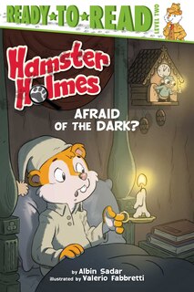 Front cover_Hamster Holmes, Afraid of the Dark?