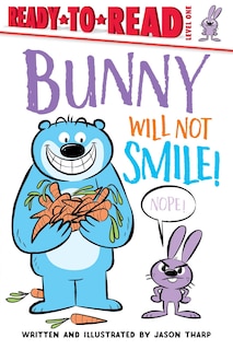 Couverture_Bunny Will Not Smile!