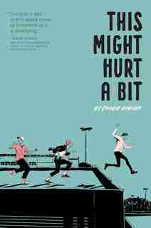 This Might Hurt a Bit by Doogie Horner