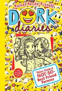 Dork Diaries 14: Tales from a Not-So-Best Friend Forever by Rachel Renée Russell