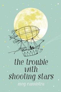 Front cover_The Trouble with Shooting Stars