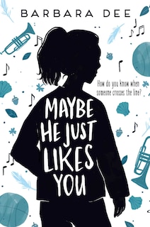 Front cover_Maybe He Just Likes You