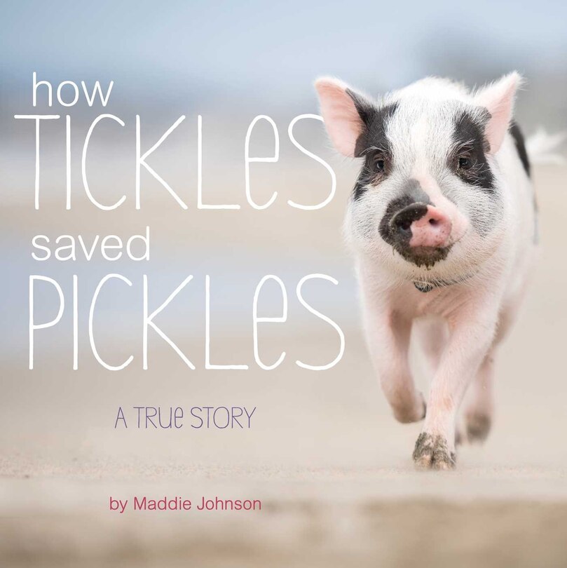 Front cover_How Tickles Saved Pickles