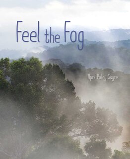 Feel The Fog