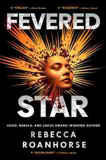 Fevered Star by Rebecca Roanhorse