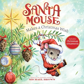 Front cover_Santa Mouse Makes a Christmas Wish