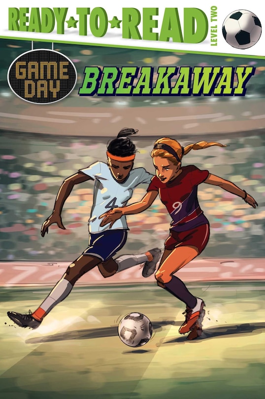 Breakaway: Ready-to-read Level 2