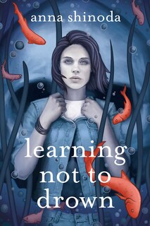 Front cover_Learning Not to Drown