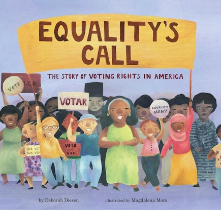 Equality's Call: The Story Of Voting Rights In America