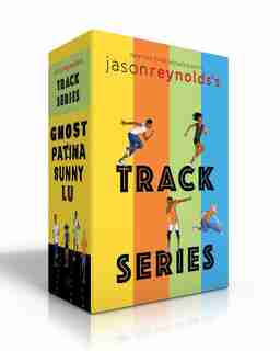 Jason Reynolds's Track Series (Boxed Set): Ghost; Patina; Sunny; Lu by Jason Reynolds