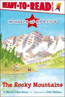 The Rocky Mountains: Ready-to-read Level 1 de Marion Dane Bauer